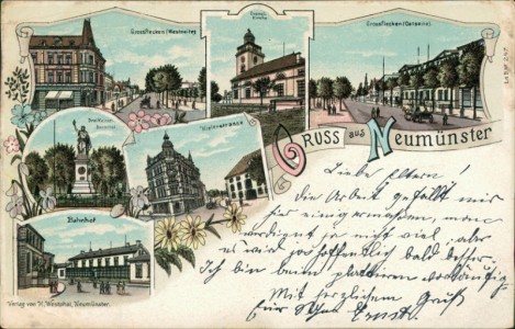 Alte Ansichtskarte Gruss aus Neumünster, Grossflecken (Westseite), Evang. Kirche, Grossflecken (Ostseite), Dreikaiser-Denkmal, Kieferstrasse, Bahnhof