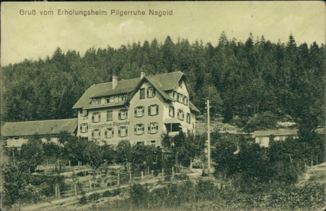 Alte Ansichtskarte Nagold, Erholungsheim Pilgerruhe (VERTIKALER KNICK)