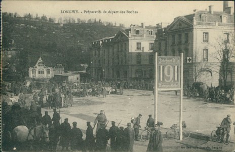 Alte Ansichtskarte Longwy, Préparatifs de départ des Boches