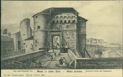 Alte Ansichtskarte Metz ancien, Ancienne Porte des Allemands