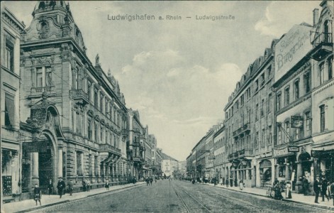 Alte Ansichtskarte Ludwigshafen am Rhein, Ludwigsstraße