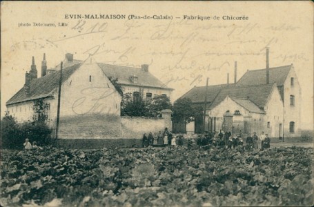 Alte Ansichtskarte Évin-Malmaison, Fabrique de Chicorée